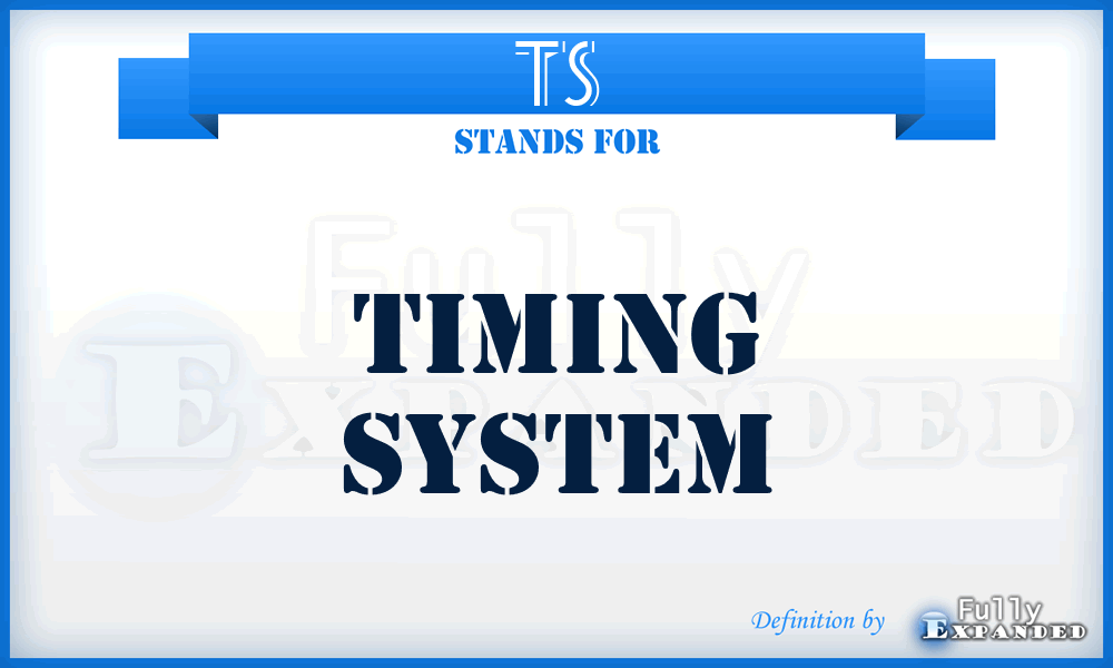 TS - Timing System