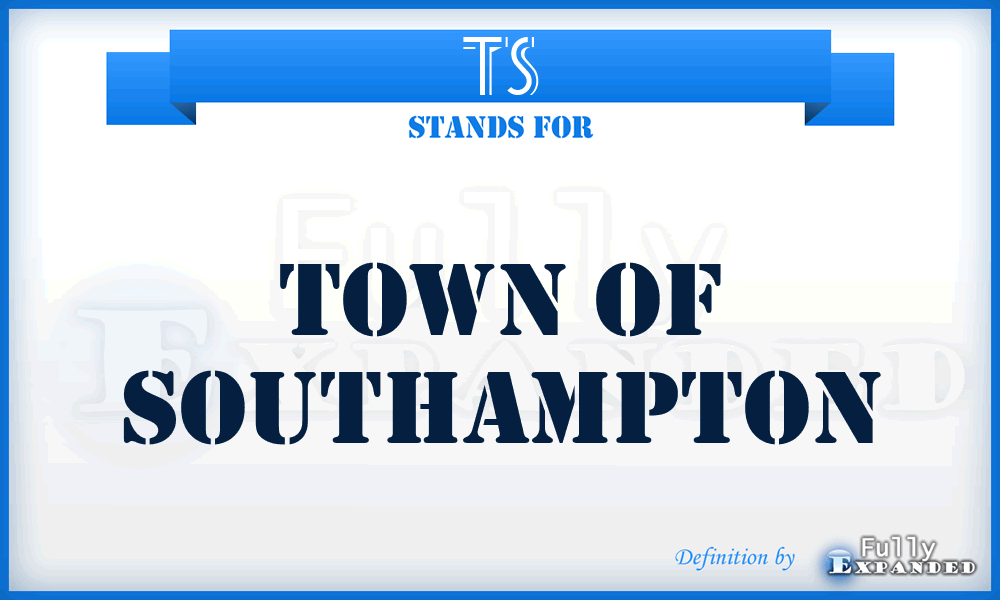 TS - Town of Southampton