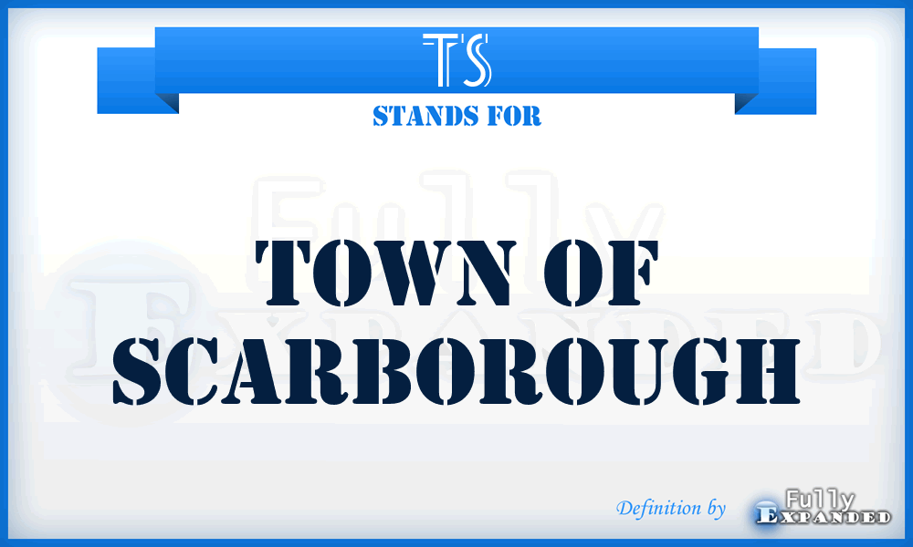 TS - Town of Scarborough