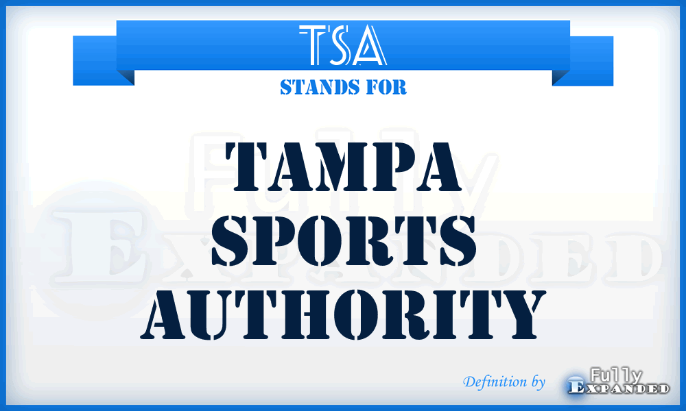 TSA - Tampa Sports Authority