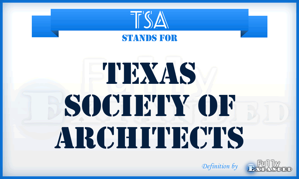 TSA - Texas Society of Architects