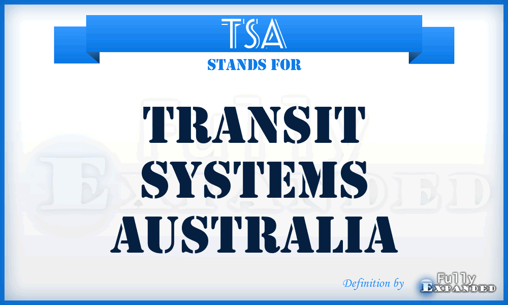 TSA - Transit Systems Australia
