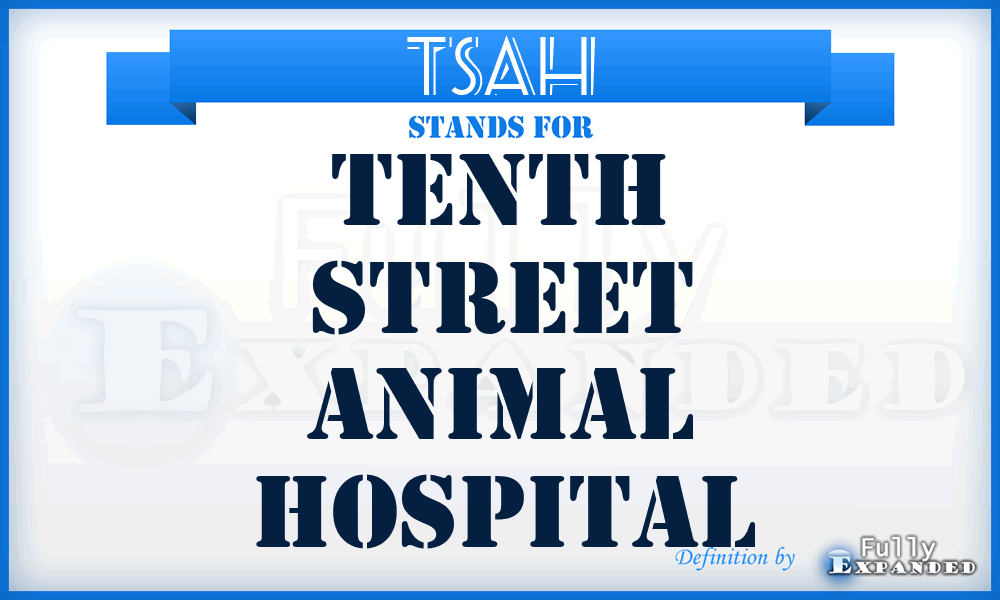 TSAH - Tenth Street Animal Hospital