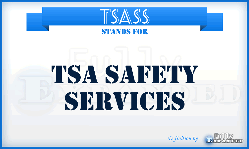 TSASS - TSA Safety Services