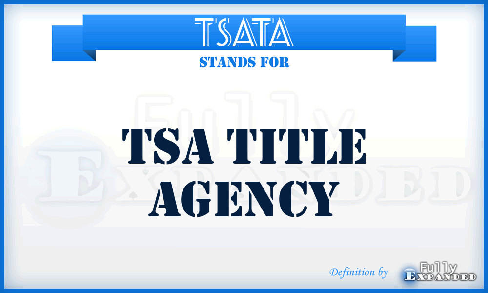 TSATA - TSA Title Agency