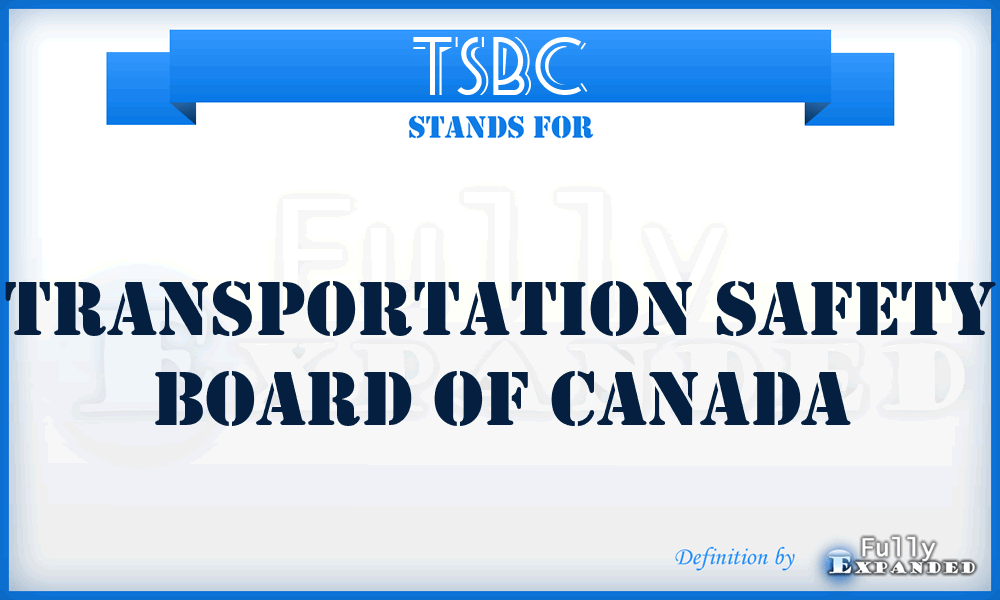 TSBC - Transportation Safety Board of Canada