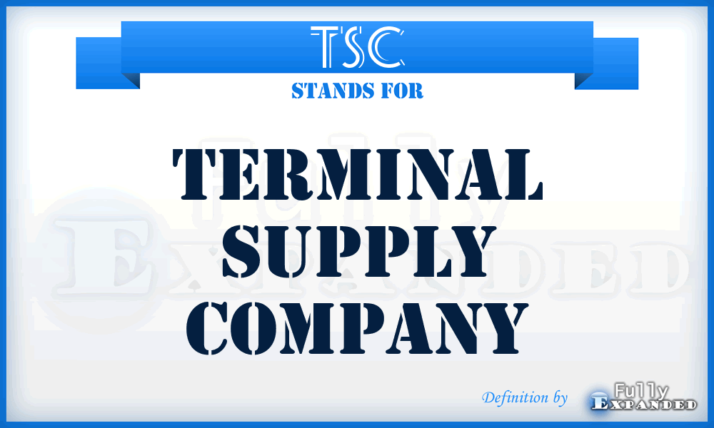 TSC - Terminal Supply Company