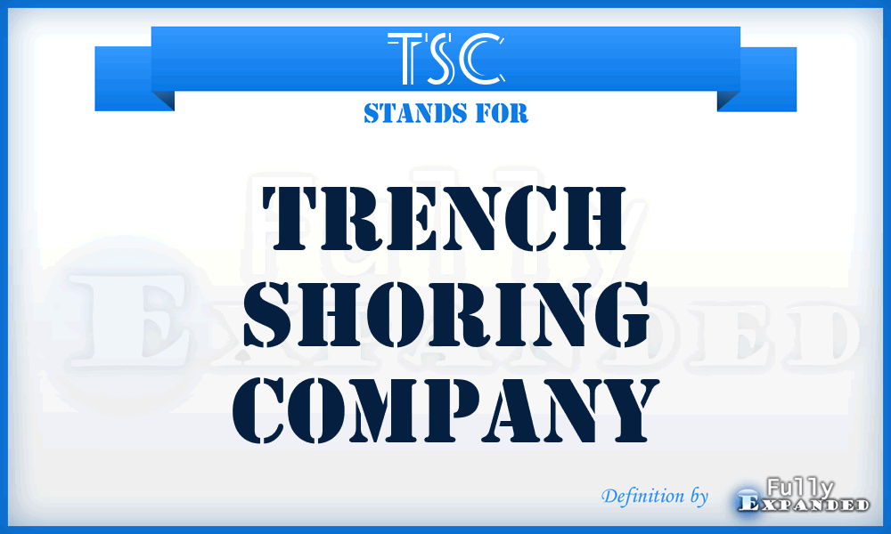 TSC - Trench Shoring Company