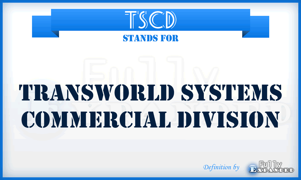 TSCD - Transworld Systems Commercial Division