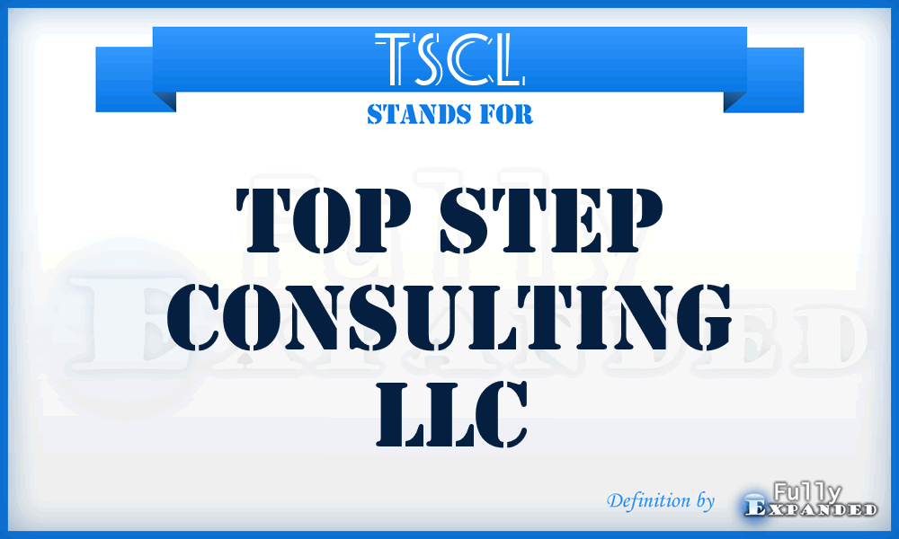 TSCL - Top Step Consulting LLC
