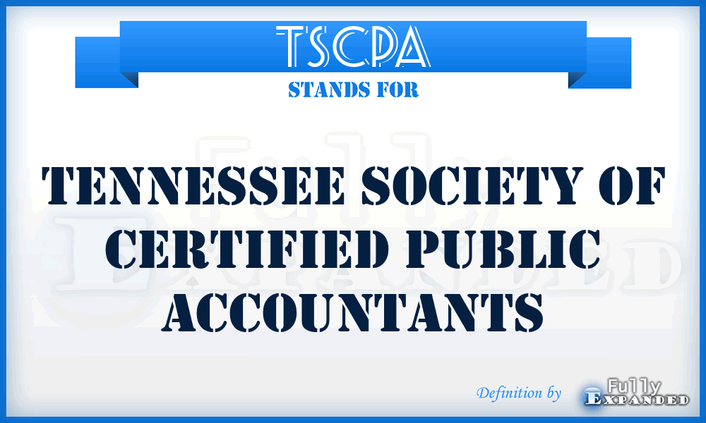 TSCPA - Tennessee Society of Certified Public Accountants