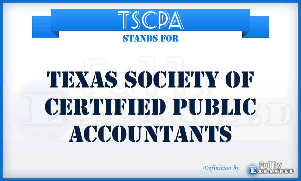 TSCPA - Texas Society of Certified Public Accountants