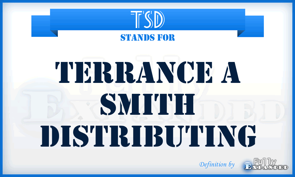 TSD - Terrance a Smith Distributing