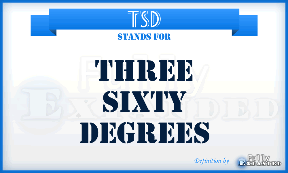 TSD - Three Sixty Degrees
