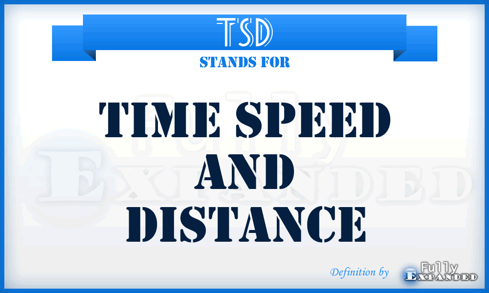 TSD - Time Speed And Distance