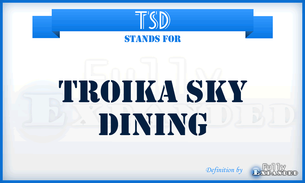 TSD - Troika Sky Dining