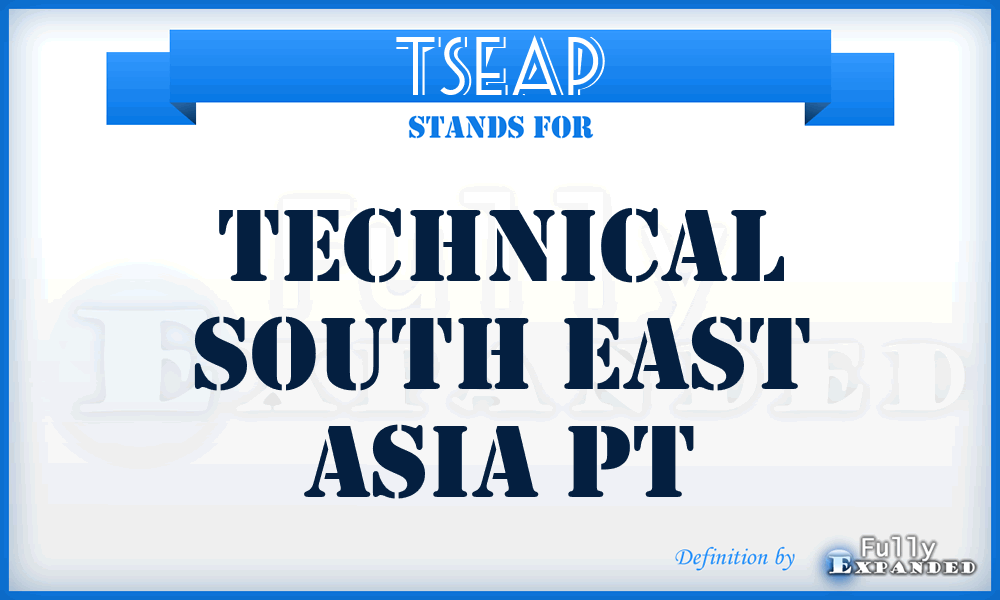 TSEAP - Technical South East Asia Pt