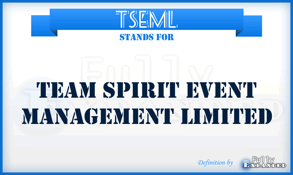 TSEML - Team Spirit Event Management Limited