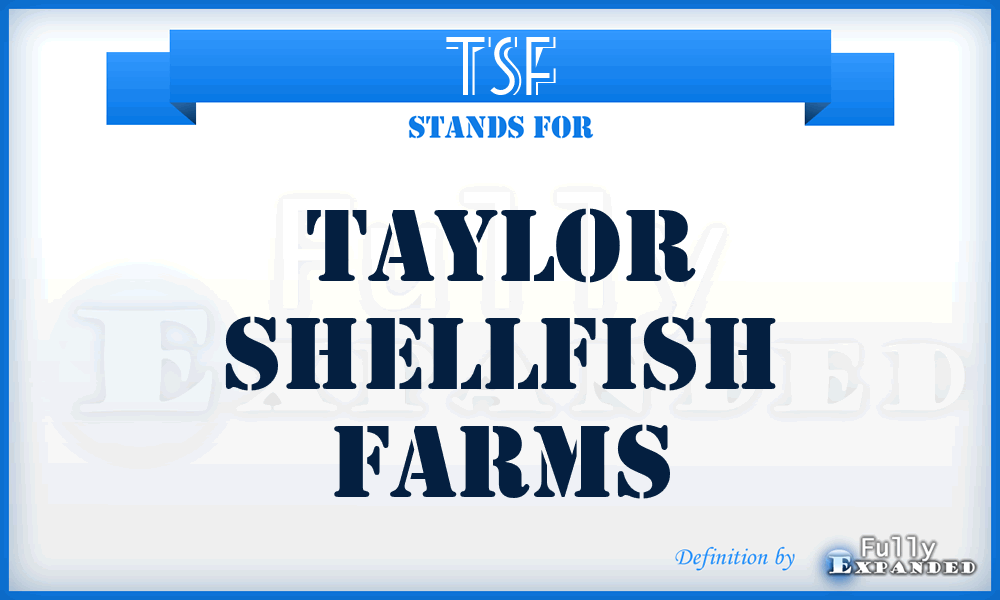 TSF - Taylor Shellfish Farms