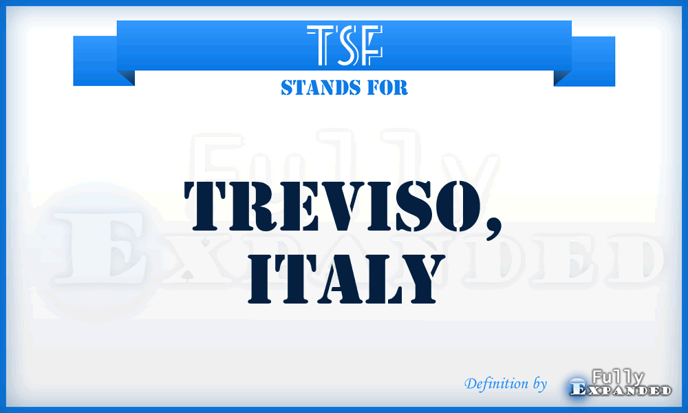 TSF - Treviso, Italy