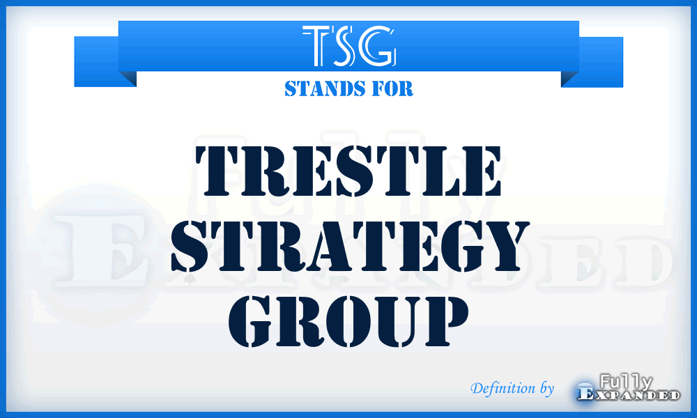 TSG - Trestle Strategy Group