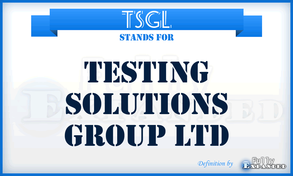 TSGL - Testing Solutions Group Ltd