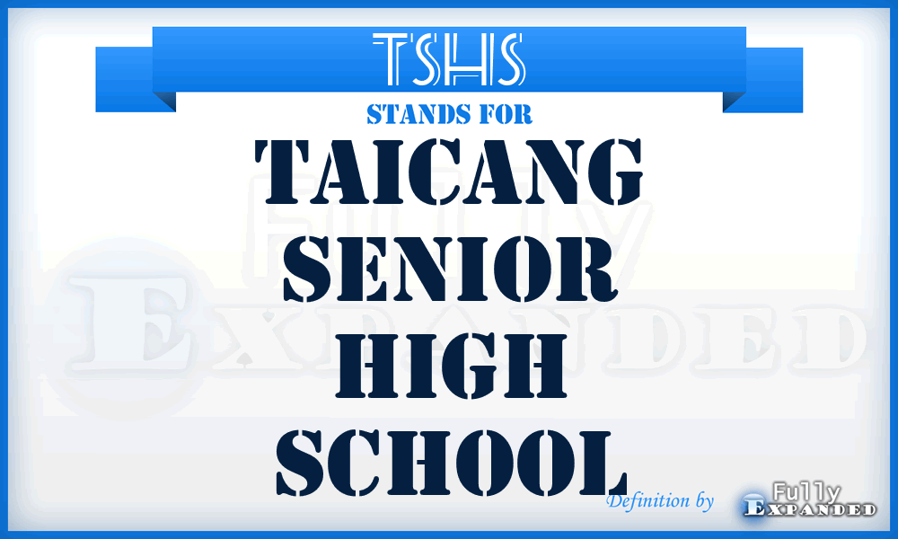 TSHS - Taicang Senior High School