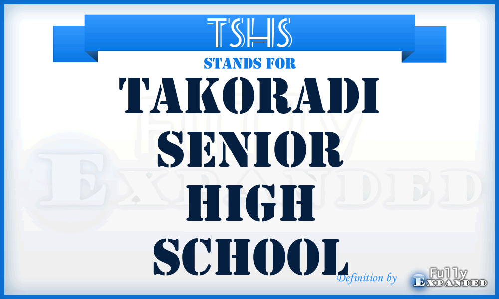 TSHS - Takoradi Senior High School