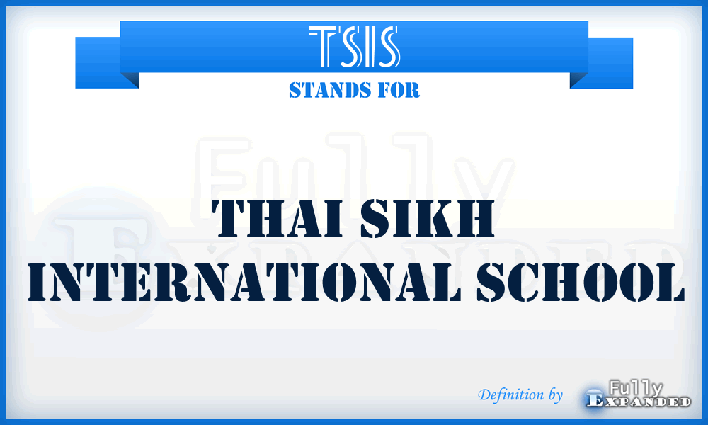 TSIS - Thai Sikh International School