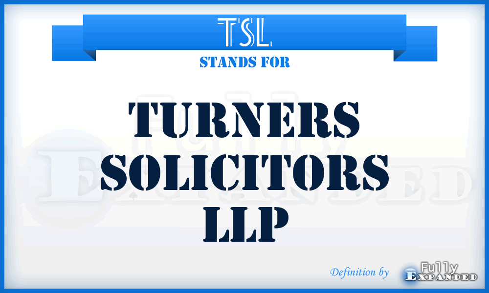TSL - Turners Solicitors LLP