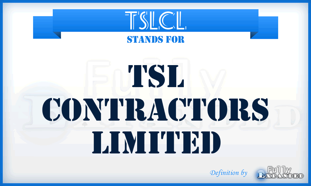 TSLCL - TSL Contractors Limited