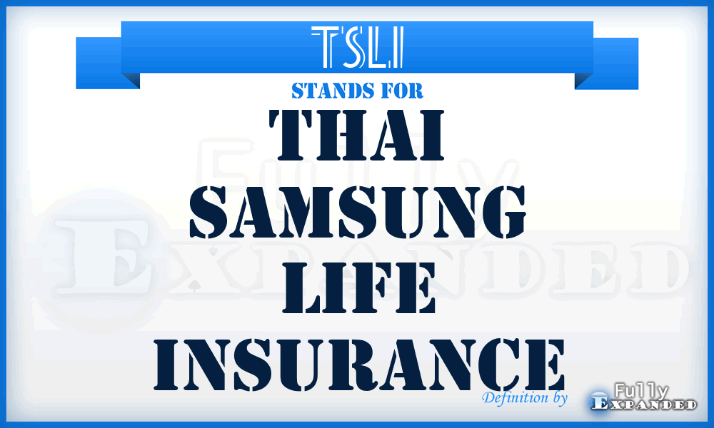TSLI - Thai Samsung Life Insurance