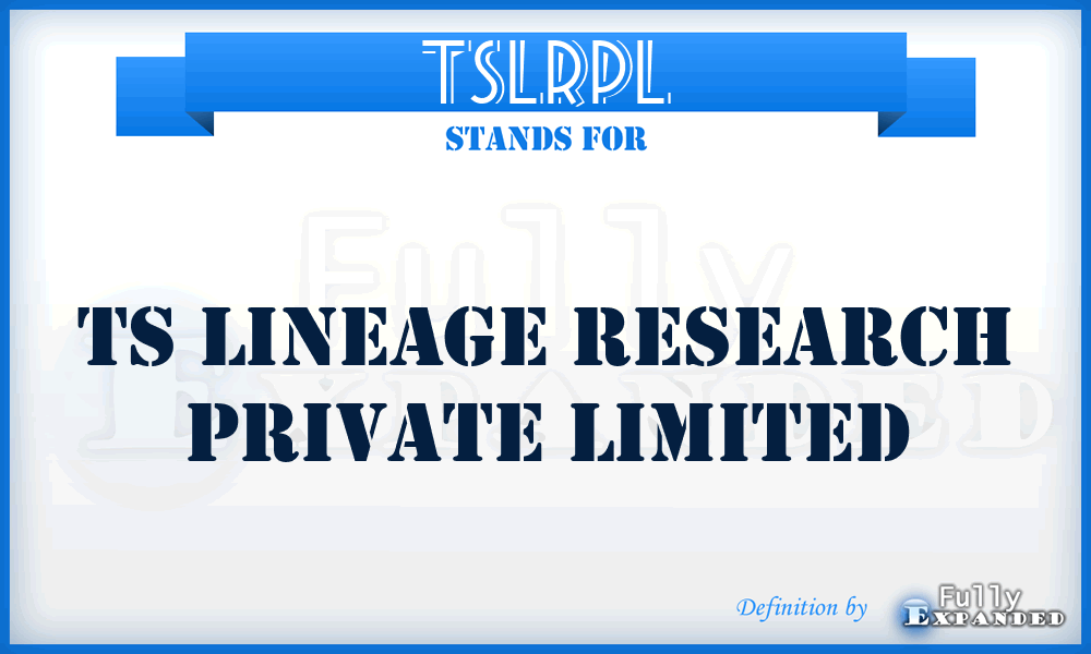 TSLRPL - TS Lineage Research Private Limited