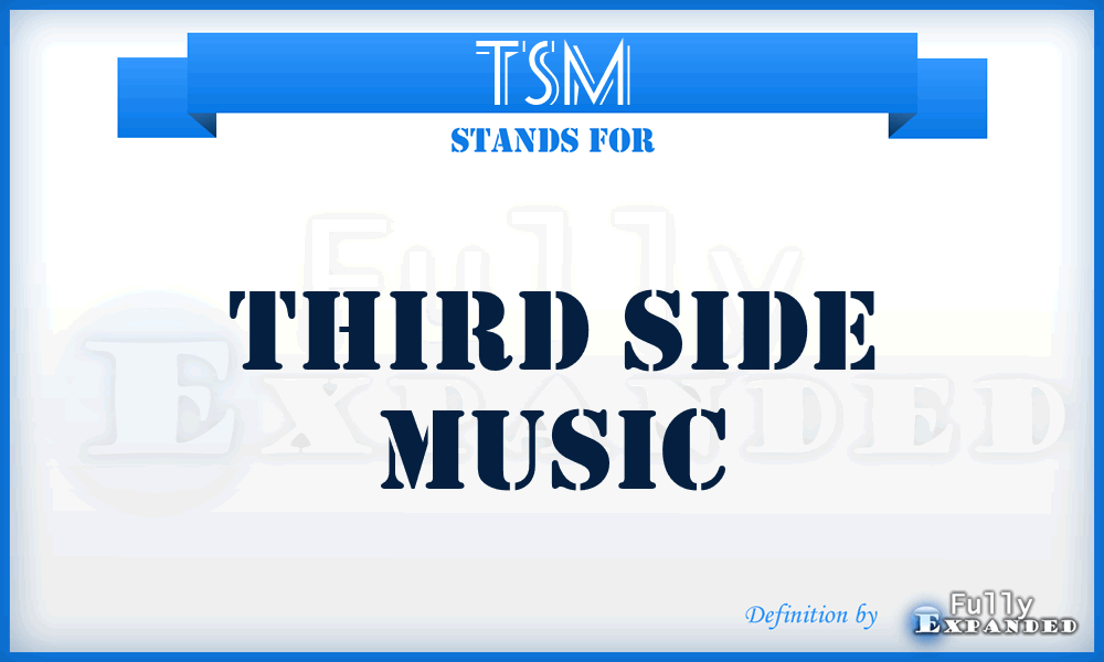 TSM - Third Side Music