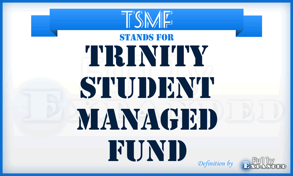 TSMF - Trinity Student Managed Fund