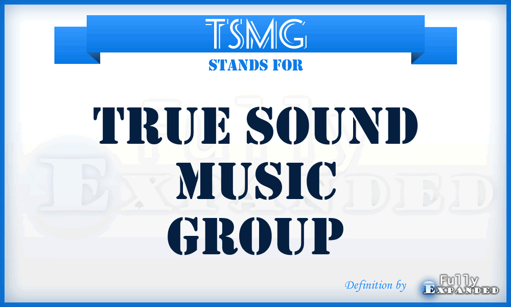 TSMG - True Sound Music Group