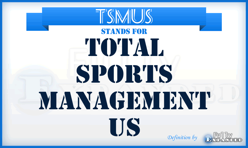 TSMUS - Total Sports Management US