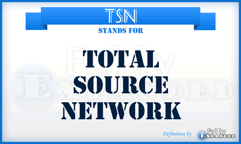 TSN - Total Source Network