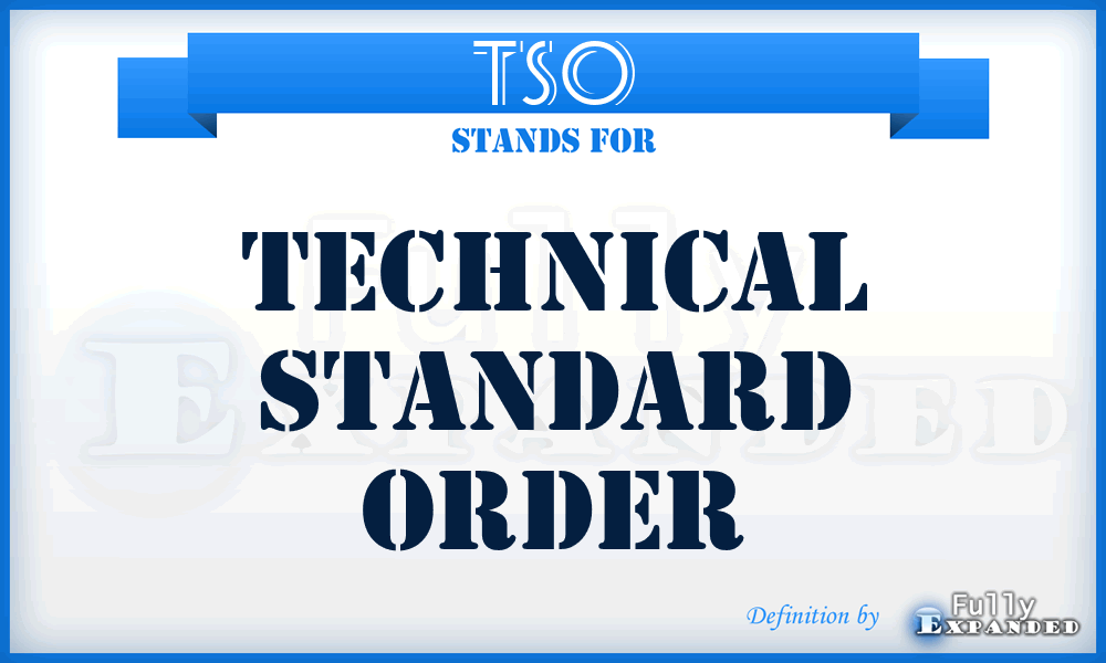 TSO - technical standard order