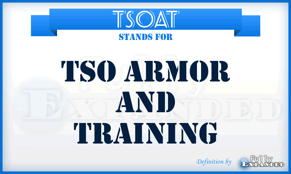 TSOAT - TSO Armor and Training