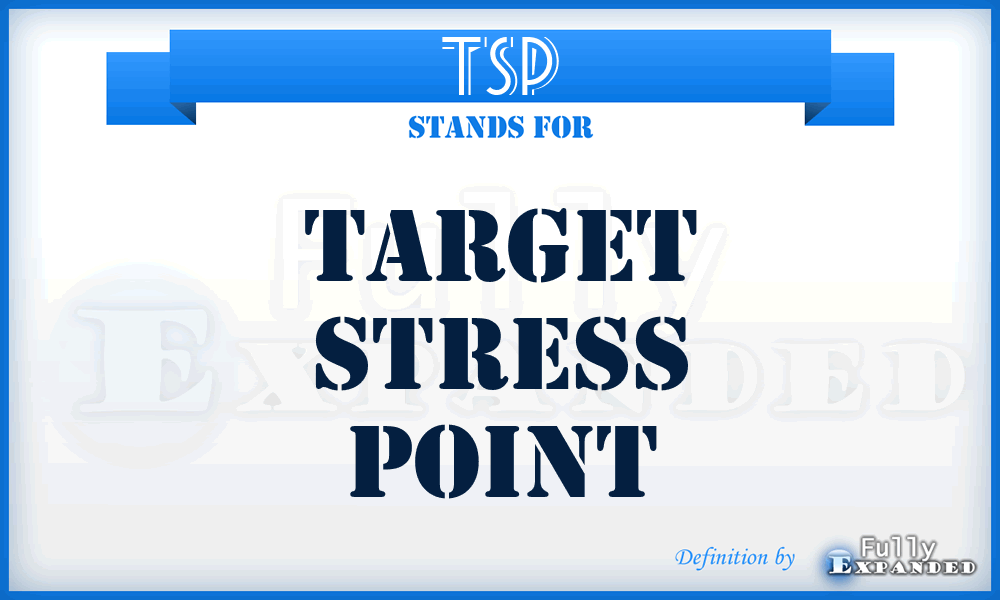 TSP - Target Stress Point