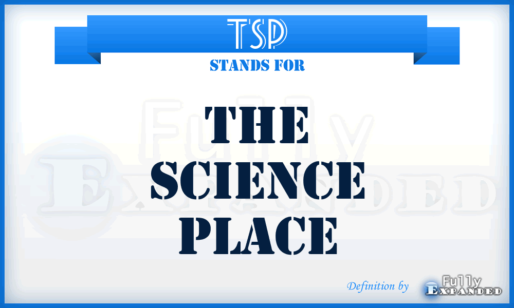 TSP - The Science Place