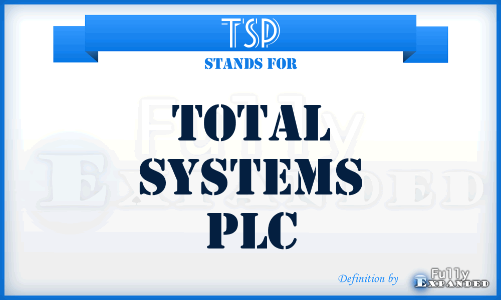 TSP - Total Systems PLC