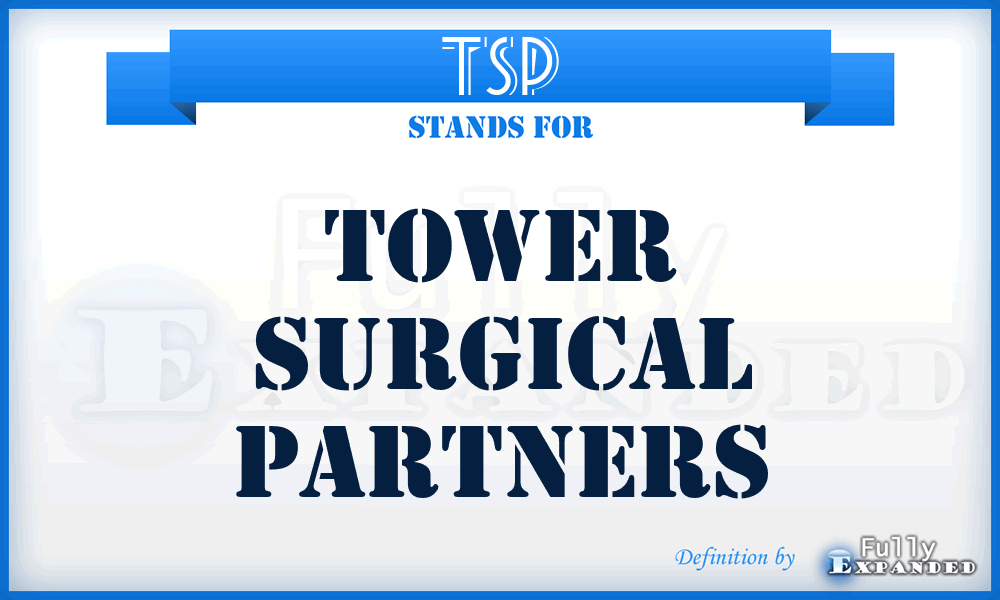 TSP - Tower Surgical Partners