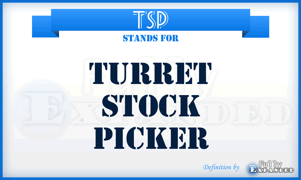 TSP - Turret Stock Picker