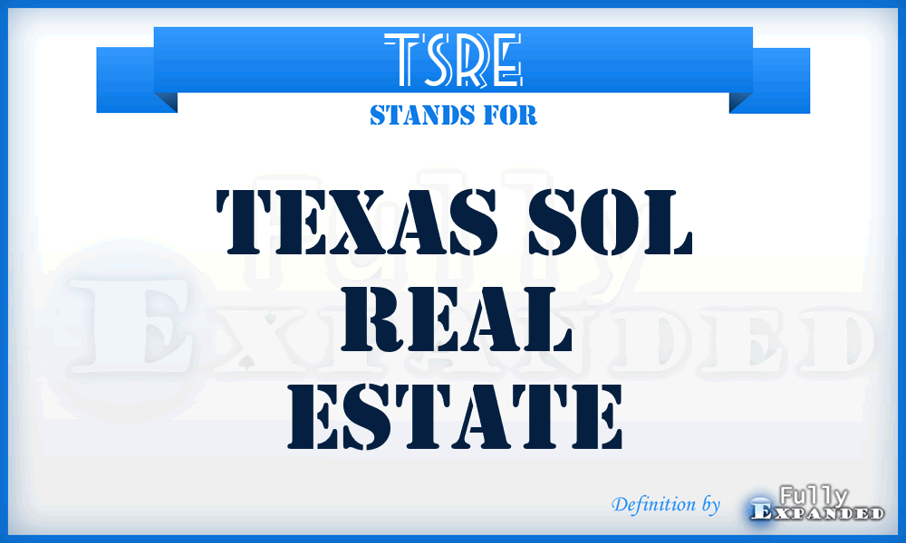 TSRE - Texas Sol Real Estate