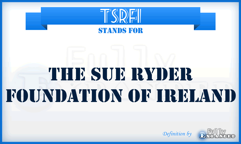 TSRFI - The Sue Ryder Foundation of Ireland
