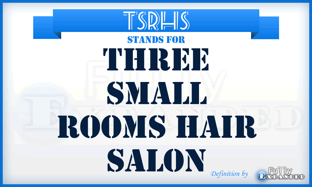 TSRHS - Three Small Rooms Hair Salon