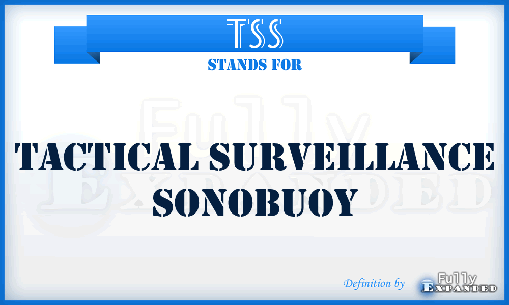 TSS - tactical surveillance sonobuoy