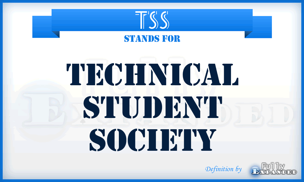 TSS - Technical Student Society